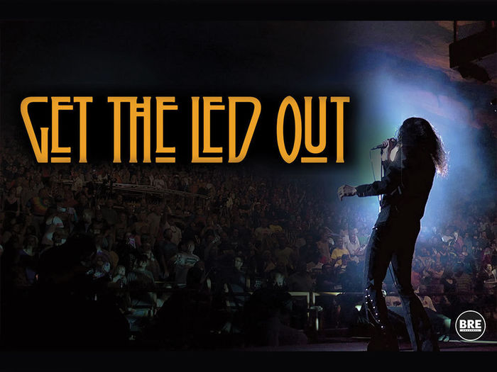 Promotional poster for "Get The Led Out," a Led Zeppelin tribute band.